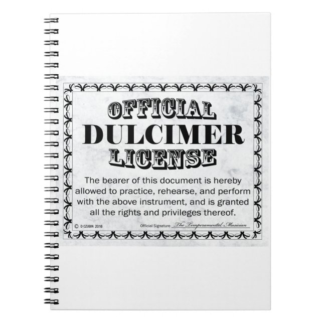 Dulcimer License Spiral Notebook (Front)