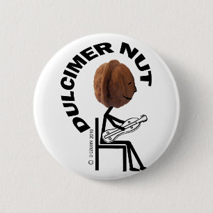 Dulcimer Nut 6 Cm Round Badge