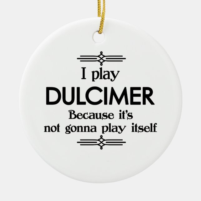 Dulcimer - Play Itself Funny Deco Music Ceramic Tree Decoration (Front)