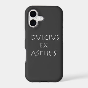 Dulcius ex asperis