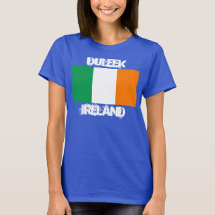 Duleek, Ireland with Irish flag T-Shirt