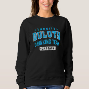 Duluth Drinking Team Captain Beer Craft Beer Drin Sweatshirt