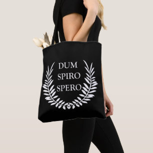 Dum spiro spero tote bag