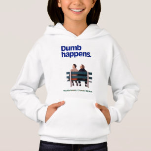 Dumb and Dumber Dumb Happens