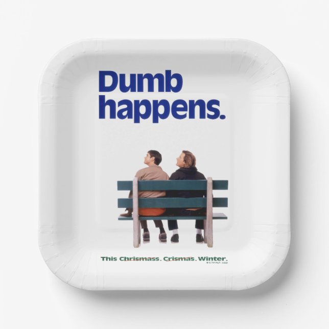 Dumb and Dumber | Dumb Happens Paper Plate (Front)