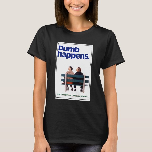 Dumb and Dumber | Dumb Happens T-Shirt (Front)