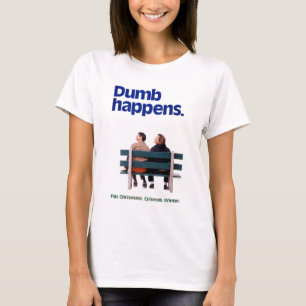 Dumb and Dumber   Dumb Happens T-Shirt