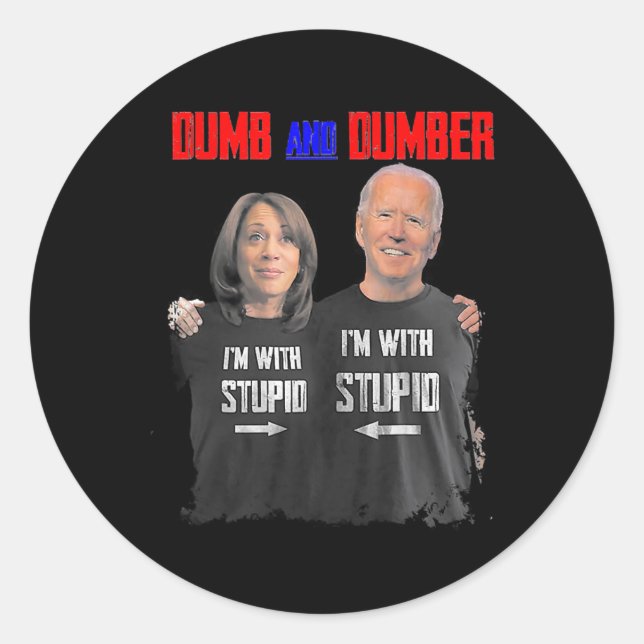 Dumb And Dumber Haris And Biden Vote For Trump 202 Classic Round Sticker (Front)