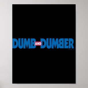 Dumb And Dumber Logo T Shirt  Poster