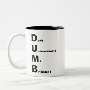 DUMB Two-Tone COFFEE MUG