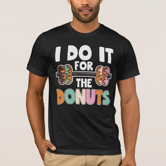Dumbbell Weightlifting Donut Dessert Gym Workout T-Shirt (Front)