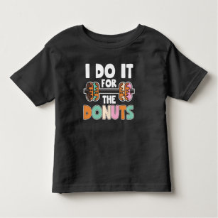 Dumbbell Weightlifting Donut Dessert Gym Workout Toddler T-Shirt