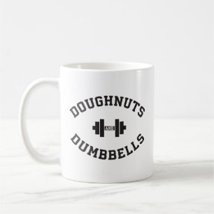 Dumbbells And Doughnuts - Funny Gym Workout Coffee Mug