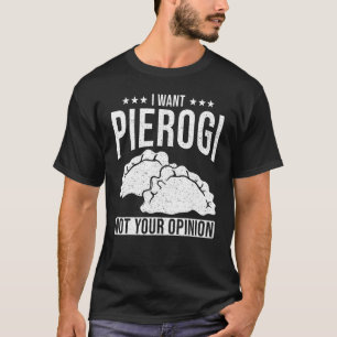 Dumbling Food Designs  Pierogi T-Shirt