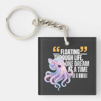 Dumbo Octopus Quote - Floating Through Life Key Ring