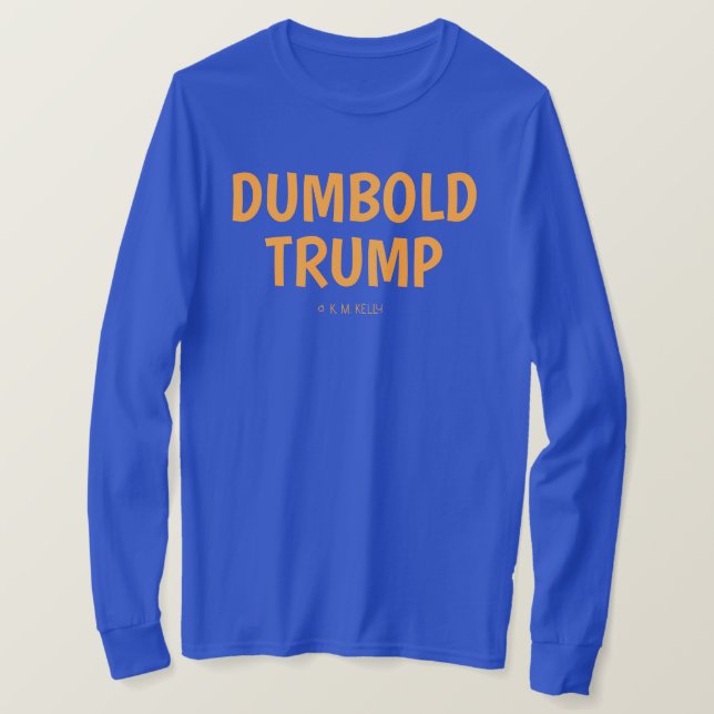 DUMBOLD TRUMP -  T-Shirt (Design Front)