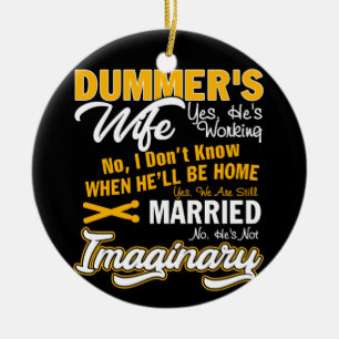Dummer's Wife Yes He's Working No I Don't Know Ceramic Tree Decoration