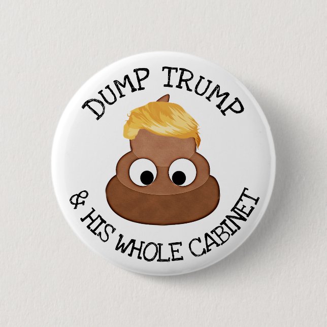 Dump Donald Trump and his Cabinet Button (Front)