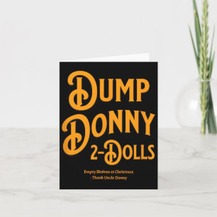 Dump Donny 2 Dolls Two Dolls Trump Tariffs Humour  Card