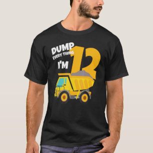 Dump Everything I'm 12 Birthday Dump Truck Boy Twe T-Shirt