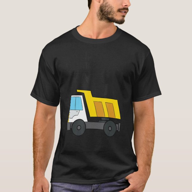 Dump Everything I'm 5 Construction Dump Truck 5th  T-Shirt (Front)