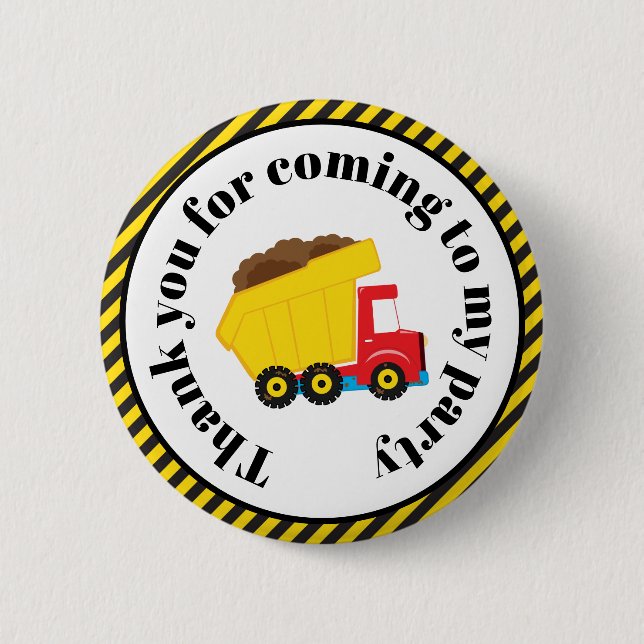 Dump Truck and Digger 'Thank you for coming' 6 Cm Round Badge (Front)