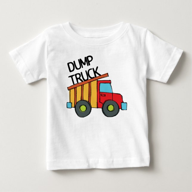 Dump Truck Baby T-Shirt (Front)