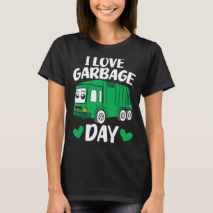 Dump Truck Driver Trash Collector I Love Garbage D T-Shirt