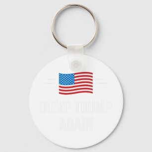 Dump Trump Again - Key Ring