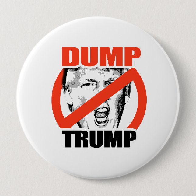 Dump Trump - Anti-Trump 10 Cm Round Badge (Front)
