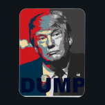 Dump Trump Campaign | Anti Donald Trump Magnet<br><div class="desc">By RedefinedDesigns</div>