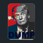 Dump Trump Campaign | Anti Donald Trump Magnet<br><div class="desc">By RedefinedDesigns</div>