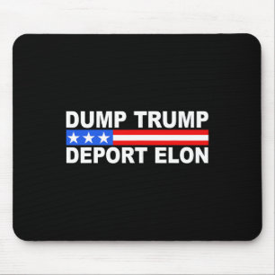 Dump Trump Deport Elon 50501  Mouse Pad