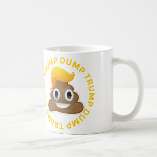 Dump Trump #DumpTrump Anti-Trump Donald Poo Donal Coffee Mug