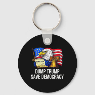 Dump Trump - Save Democracy - _1 Key Ring