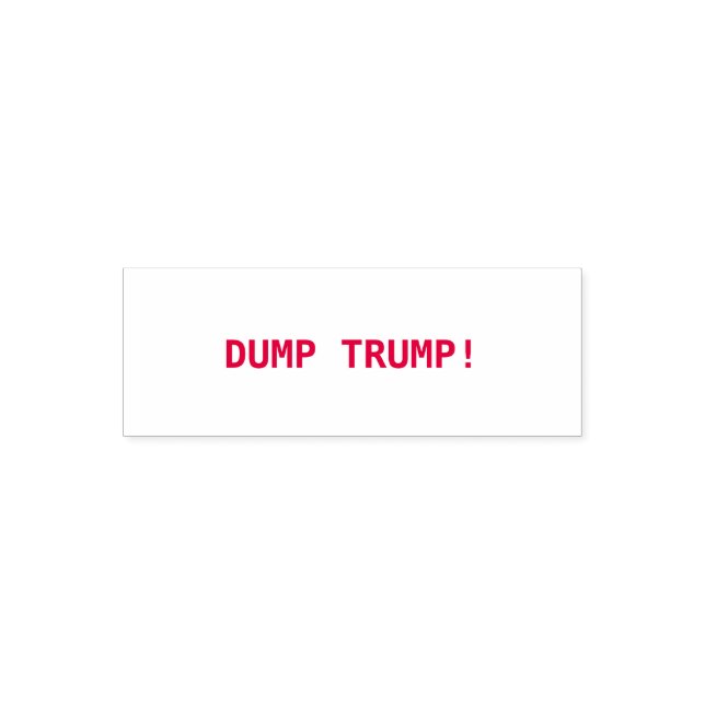 DUMP TRUMP! SELF-INKING STAMP (Design)