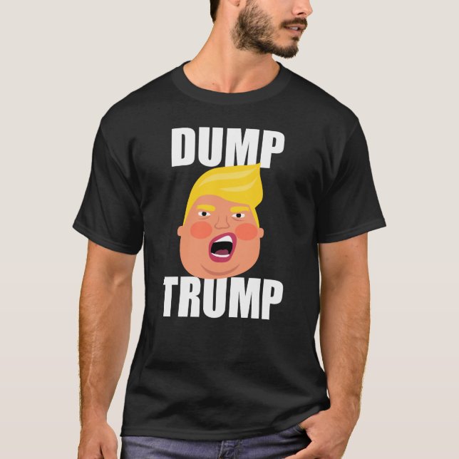 Dump Trump T-Shirt (Front)