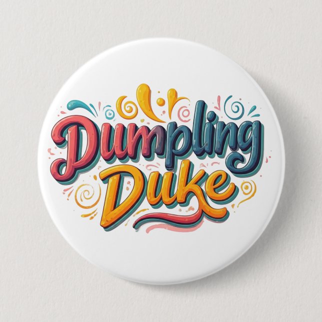 Dumpling Duke  7.5 Cm Round Badge (Front)