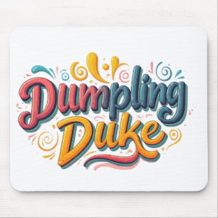 Dumpling Duke Mouse Pad