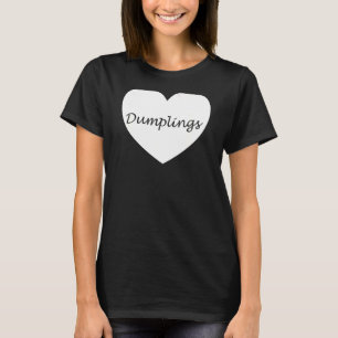Dumpling Heart Apparel Unique Dumplings Design T-Shirt