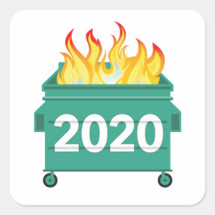 Dumpster Fire 2020 funny Square Sticker