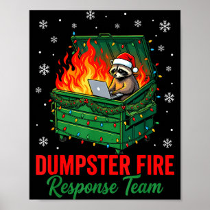 Dumpster Fire Resnse Team Christmas Raccoon Poster