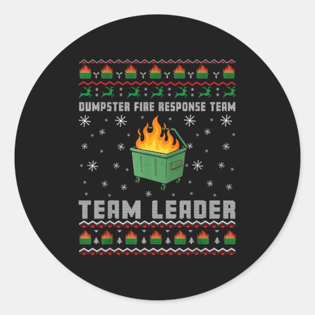 Dumpster Fire Resnse Team Ugly Christmas Sweaters  Classic Round Sticker (Front)