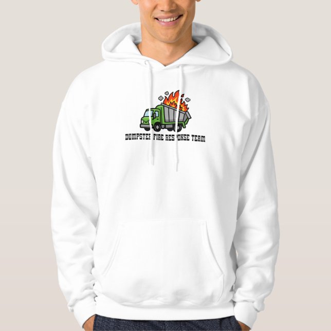 Dumpster Fire Response Team Hoodie (Front)