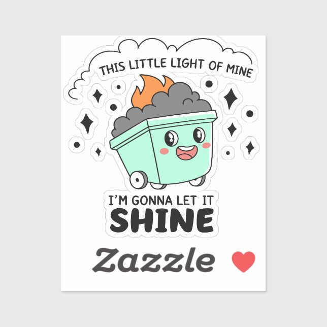 Dumpster Fire Sticker – “This Little Light of Mine (Sheet)