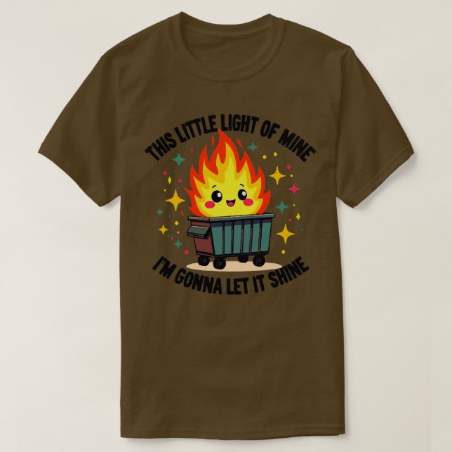 Dumpster Fire T-Shirt (Design Front)