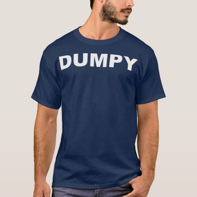 Dumpy  Dumpster T-Shirt (Front)