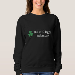 Dún na nGall Donegal Shamrock Ireland Gaelic & Hur Sweatshirt
