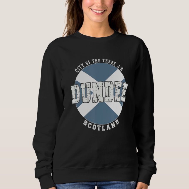 Dundee Scotland  Vintage Scottish flag Sweatshirt (Front)