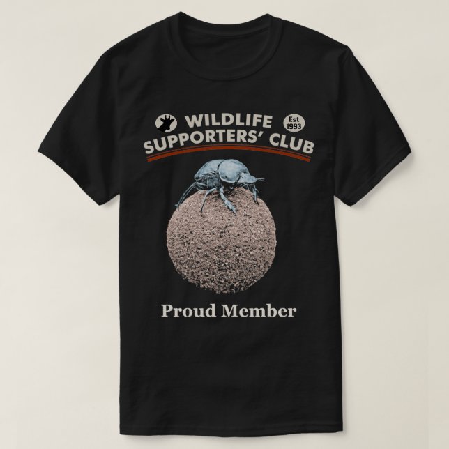 Dung Beetle Atop its Dung Ball for Wildlife Suppor T-Shirt (Design Front)